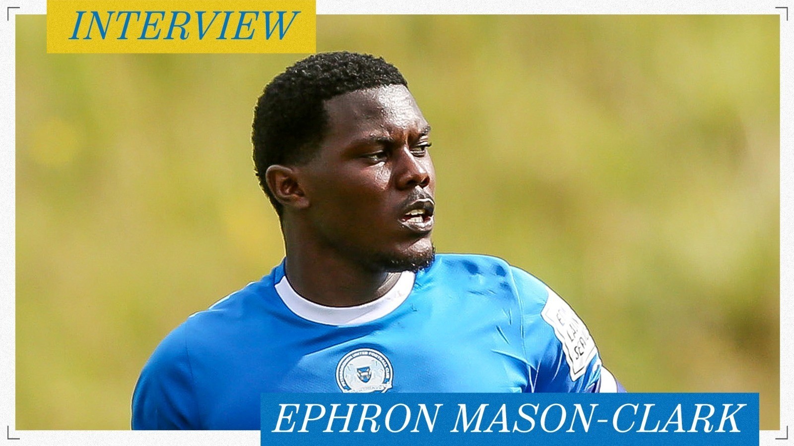 MasonClark Excited Ahead Of The New Campaign Peterborough United
